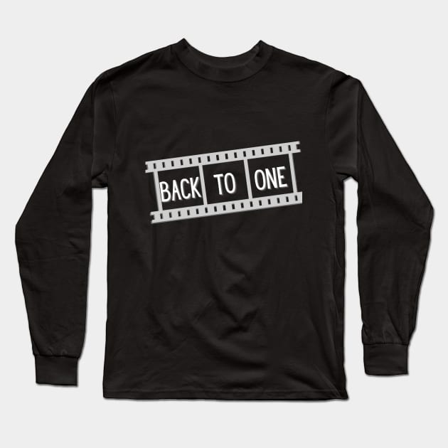 Back To One - Movie Lovers Long Sleeve T-Shirt by WearablePSA